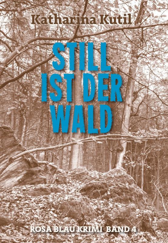 Cover-Bild Still ist der Wald