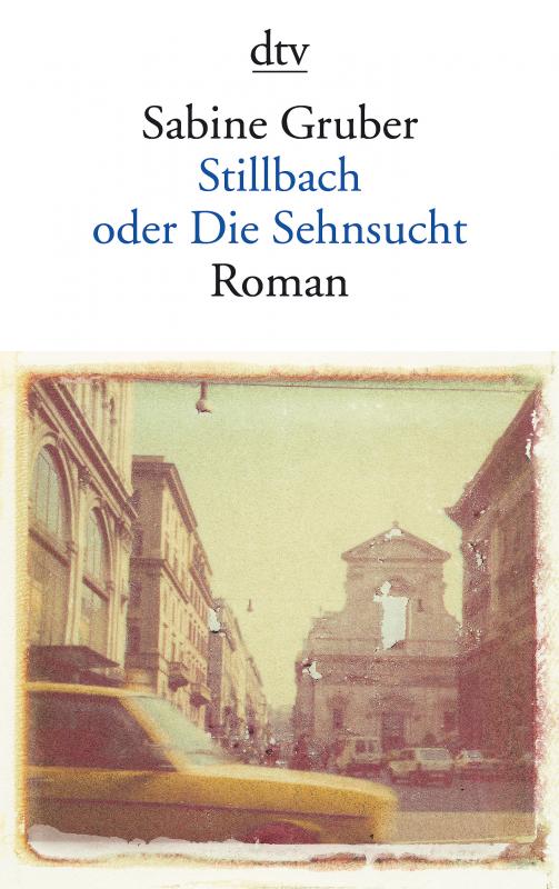 Cover-Bild Stillbach oder Die Sehnsucht