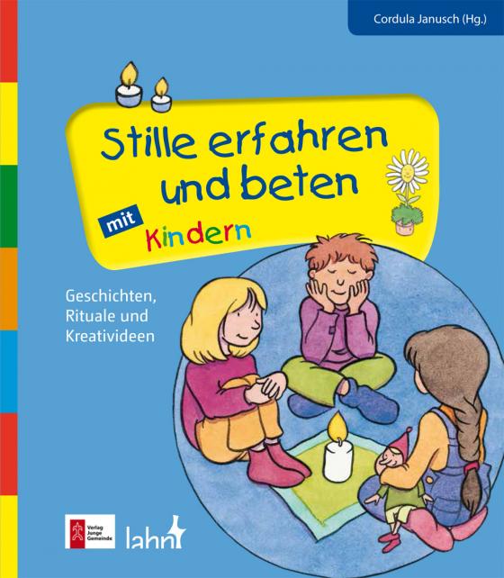 Cover-Bild Stille erfahren und beten mit Kindern