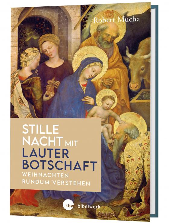 Cover-Bild Stille Nacht mit lauter Botschaft