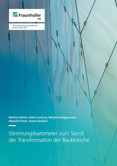 Cover-Bild Stimmungsbarometer zum Stand der Transformation der Baubranche