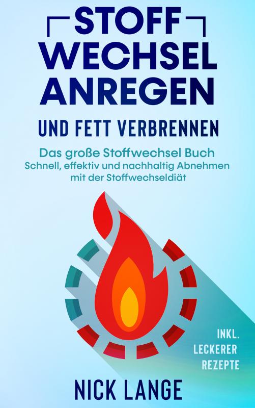 Cover-Bild Stoffwechsel anregen und Fett verbrennen