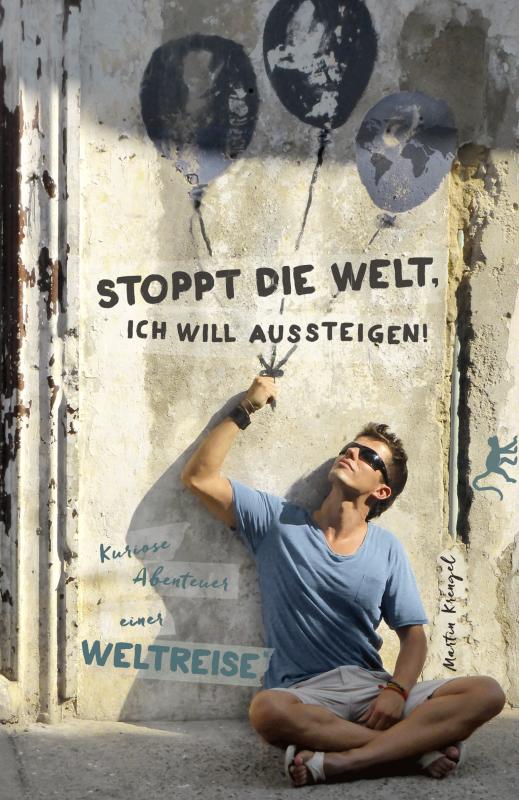 Cover-Bild Stoppt die Welt, ich will aussteigen!