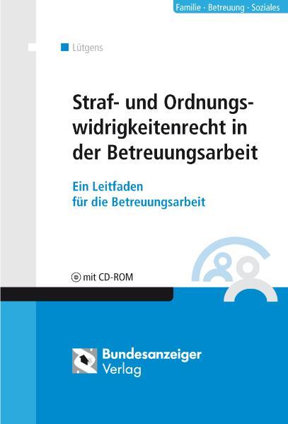 Cover-Bild Straf- und Ordnungswidrigkeitenrecht in der Betreuungsarbeit