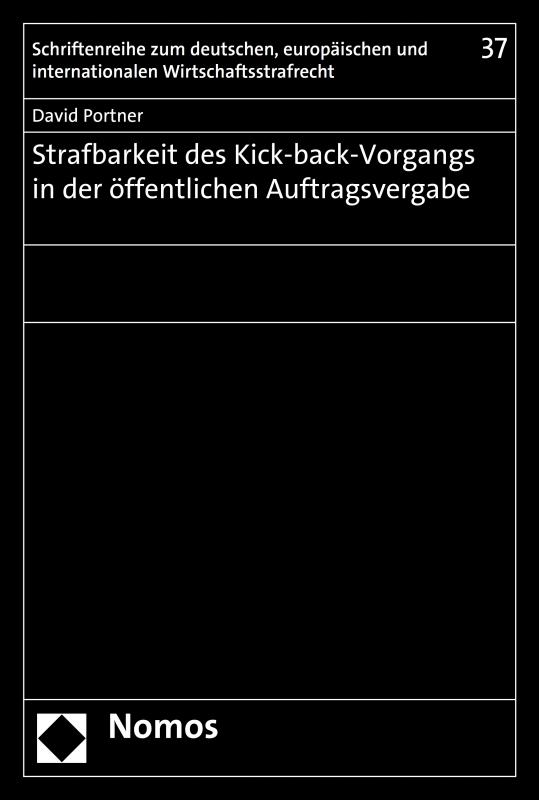 Cover-Bild Strafbarkeit des Kick-back-Vorgangs in der öffentlichen Auftragsvergabe