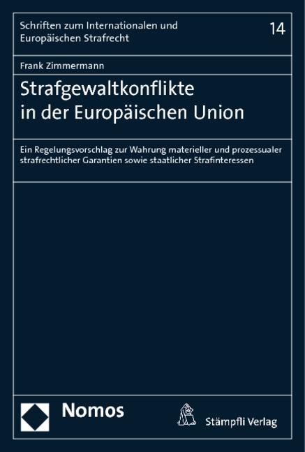 Cover-Bild Strafgewaltkonflikte in der Europäischen Union