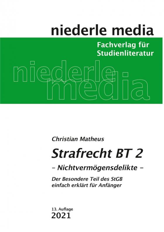 Cover-Bild Strafrecht BT 2 - 2021 - Nichtvermögensdelikte