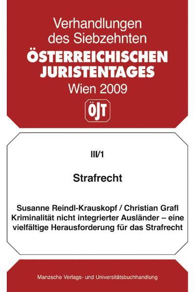 Cover-Bild Strafrecht Kriminalität nicht integrierter Ausländer - eine vielfältige Herausforderung für d. Strafrecht