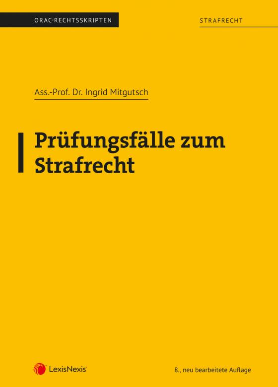 Cover-Bild Strafrecht - Prüfungsfälle zum Strafrecht (Skriptum)