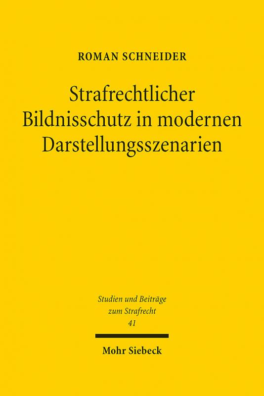 Cover-Bild Strafrechtlicher Bildnisschutz in modernen Darstellungsszenarien