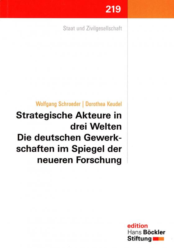 Cover-Bild Strategische Akteure in drei Welten. Die deutschen Gewerkschaften im Spiegel der neueren Forschung