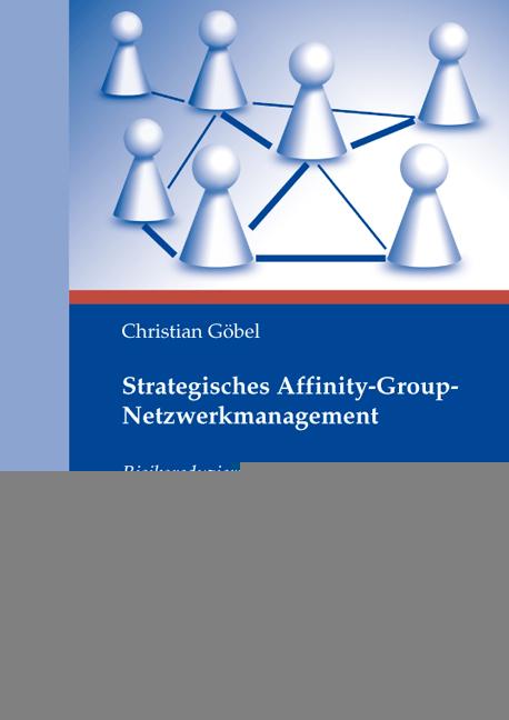 Cover-Bild Strategisches Affinity-Group-Netzwerkmanagement