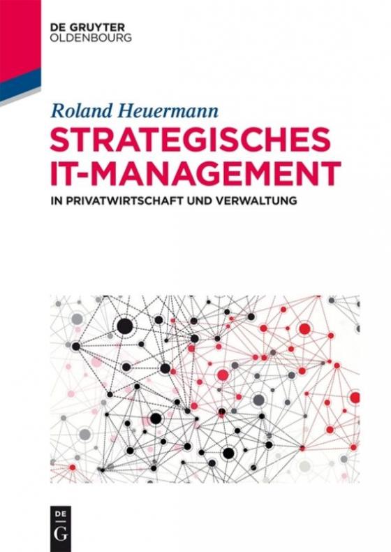 Cover-Bild Strategisches IT-Management in Privatwirtschaft und Verwaltung