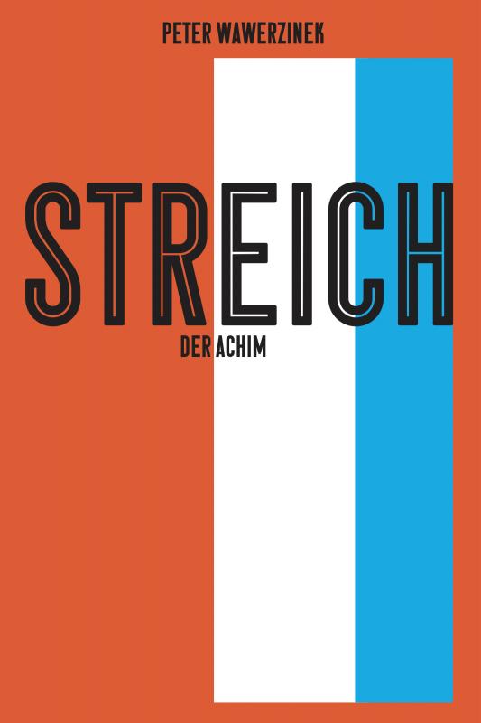 Cover-Bild Streich, der Achim