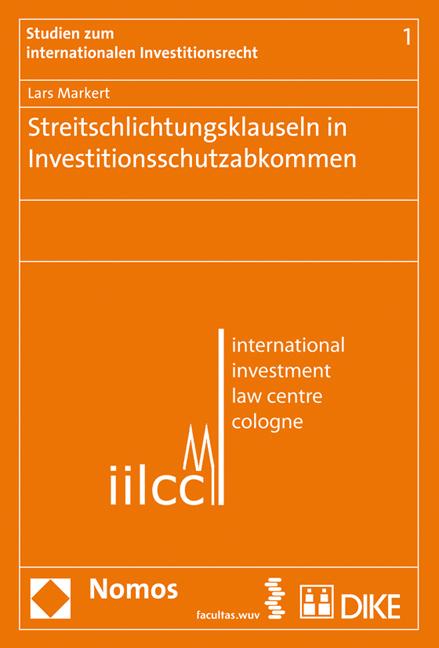 Cover-Bild Streitschlichtungsklauseln in Investitionsschutzabkommen