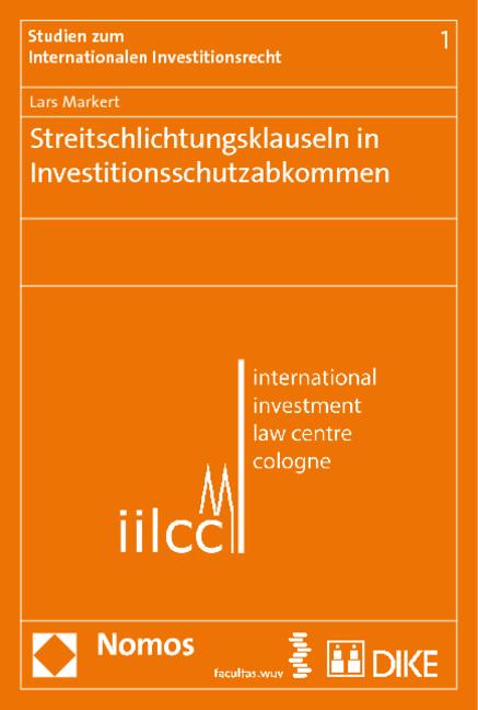 Cover-Bild Streitschlichtungsklauseln in Investitionsschutzabkommen