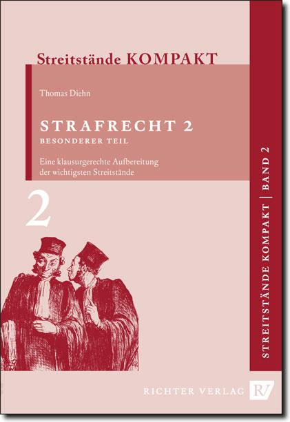 Cover-Bild Streitstände Kompakt / Streitstände Kompakt - Band 2 - Strafrecht 2 Besonderer Teil