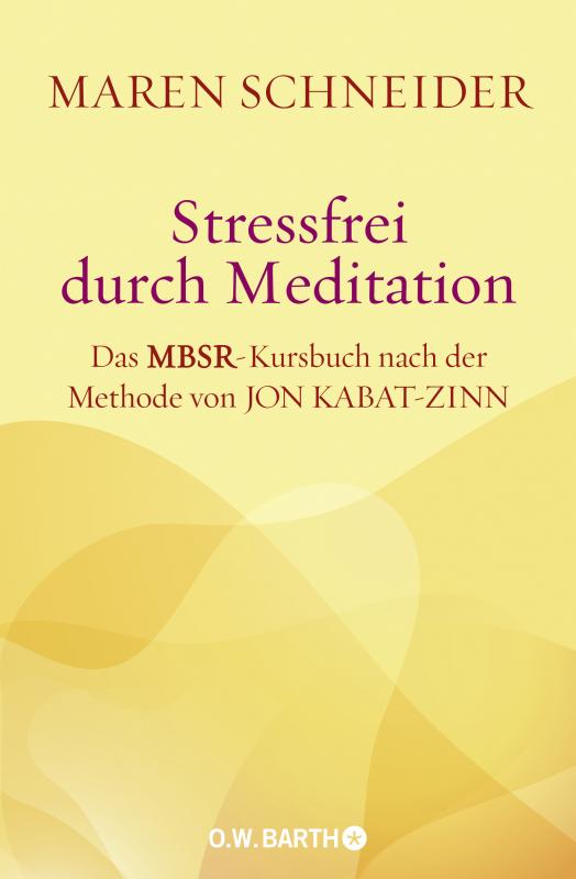 Cover-Bild Stressfrei durch Meditation