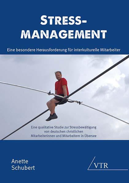 Cover-Bild Stressmanagement: Eine besondere Herausforderung für interkulturelle Mitarbeiter