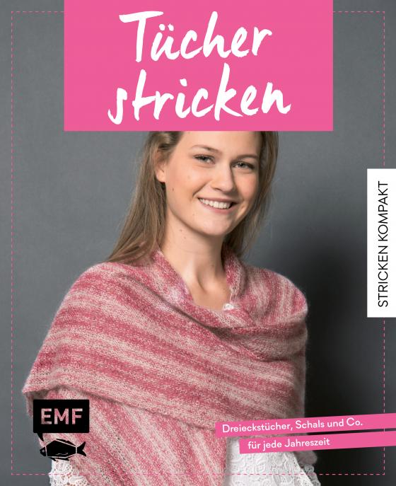 Cover-Bild Stricken kompakt – Tücher stricken