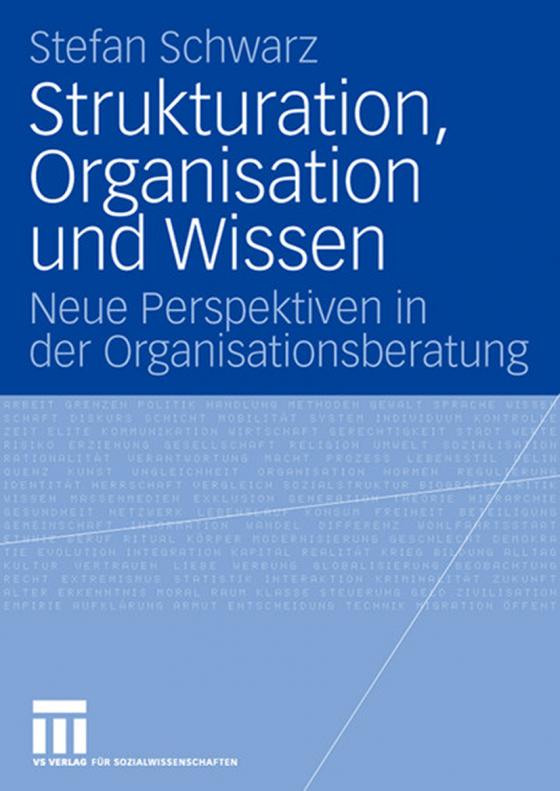 Cover-Bild Strukturation, Organisation und Wissen