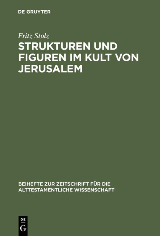 Cover-Bild Strukturen und Figuren im Kult von Jerusalem