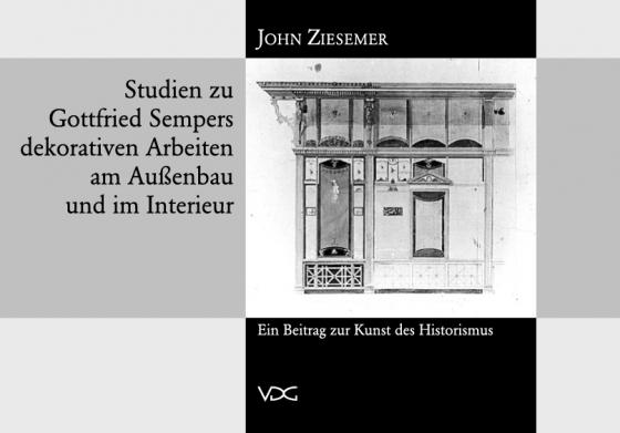 Cover-Bild Studien zu Gottfried Sempers dekorativen Arbeiten am Aussenbau und im Interieur