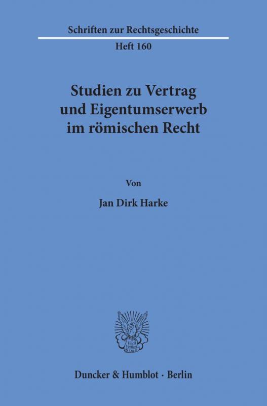 Cover-Bild Studien zu Vertrag und Eigentumserwerb im römischen Recht.