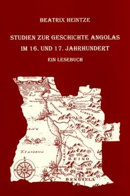 Cover-Bild Studien zur Geschichte Angolas im 16. und 17. Jahrhundert