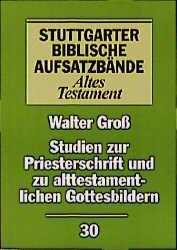 Cover-Bild Studien zur Priesterschrift und zu alttestamentlichen Gottesbildern