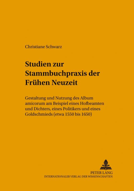 Cover-Bild Studien zur Stammbuchpraxis der Frühen Neuzeit
