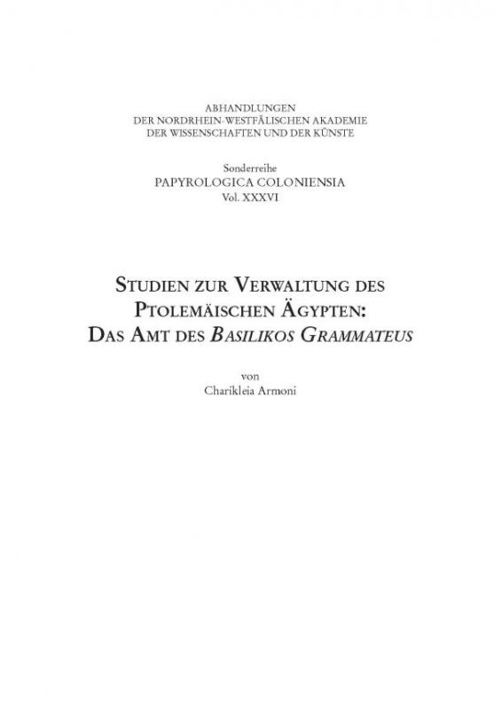 Cover-Bild Studien zur Verwaltung des ptolemäischen Ägypten: das Amt des Basilikos Grammateus