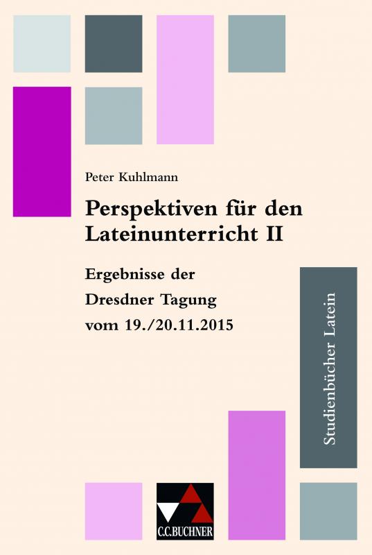 Cover-Bild Studienbücher Latein / Perspektiven f. d. Lateinunterricht II