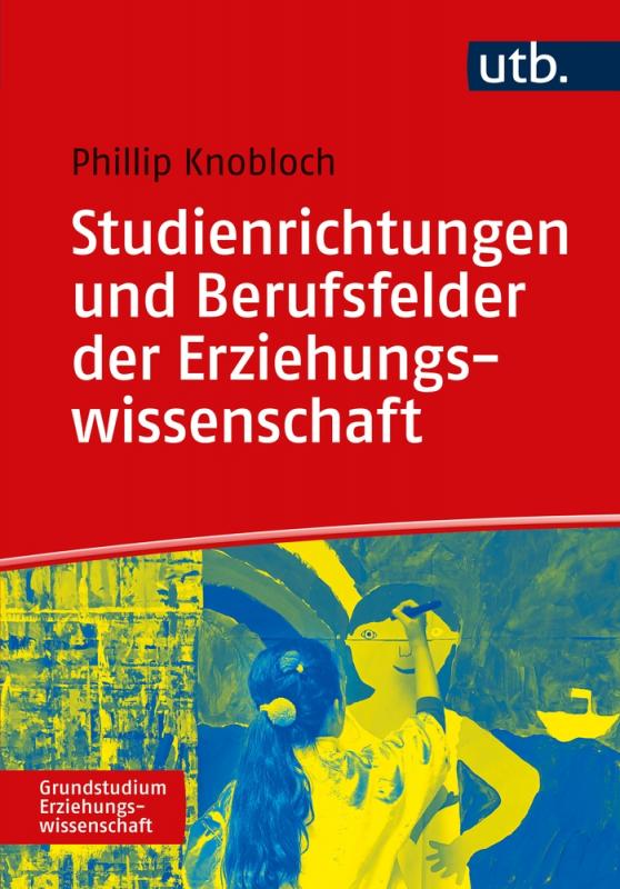 Cover-Bild Studienrichtungen und Berufsfelder der Erziehungswissenschaft