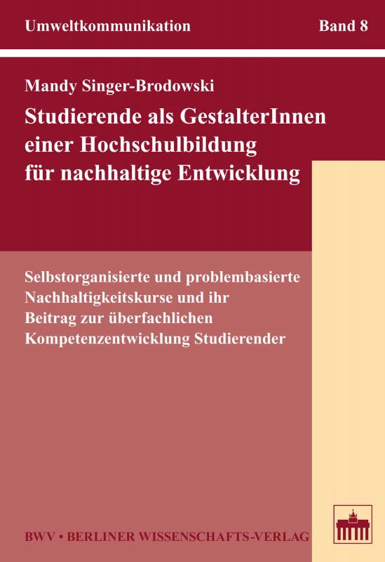 Cover-Bild Studierende als GestalterInnen einer Hochschulbildung für nachhaltige Entwicklung