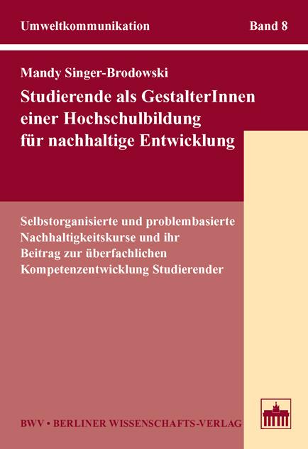 Cover-Bild Studierende als GestalterInnen einer Hochschulbildung für nachhaltige Entwicklung