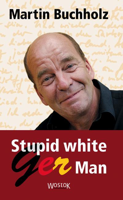 Cover-Bild Stupid white GerMan