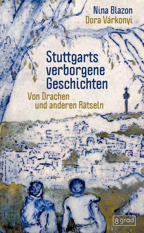 Cover-Bild Stuttgarts verborgene Geschichten