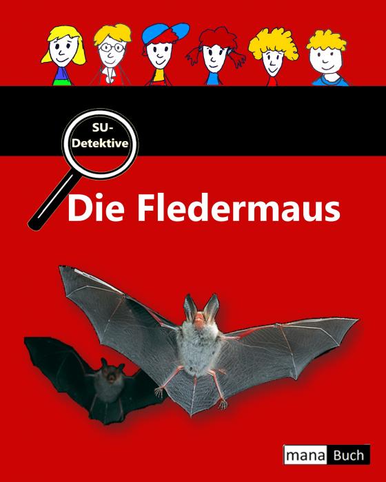 Cover-Bild SU-Detektive: Die Fledermaus