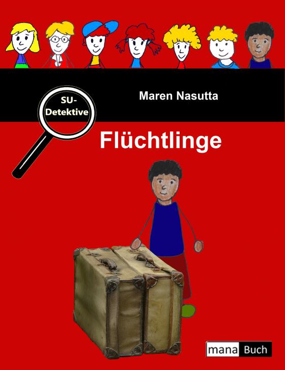 Cover-Bild SU-Detektive: Flüchtlinge