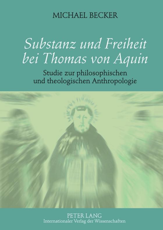 Cover-Bild Substanz und Freiheit bei Thomas von Aquin