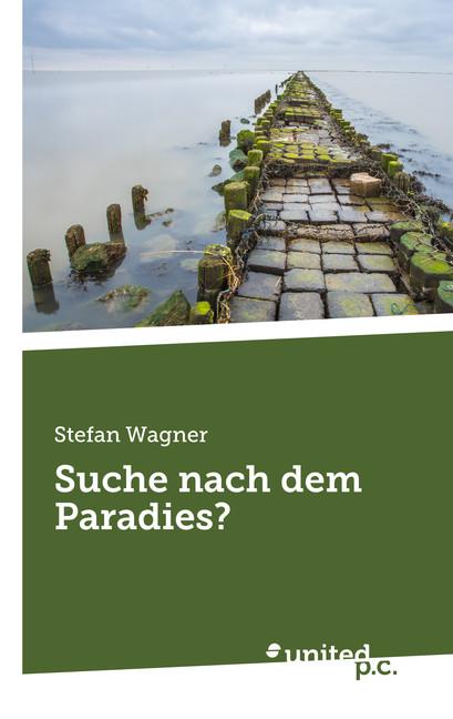 Cover-Bild Suche nach dem Paradies?