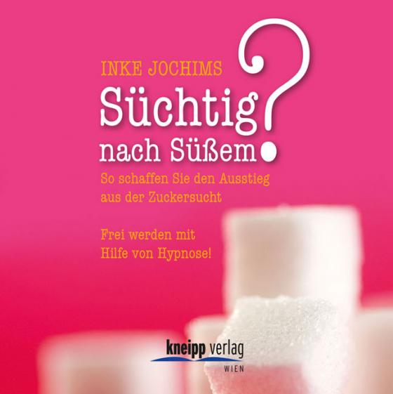 Cover-Bild Süchtig nach Süßem CD