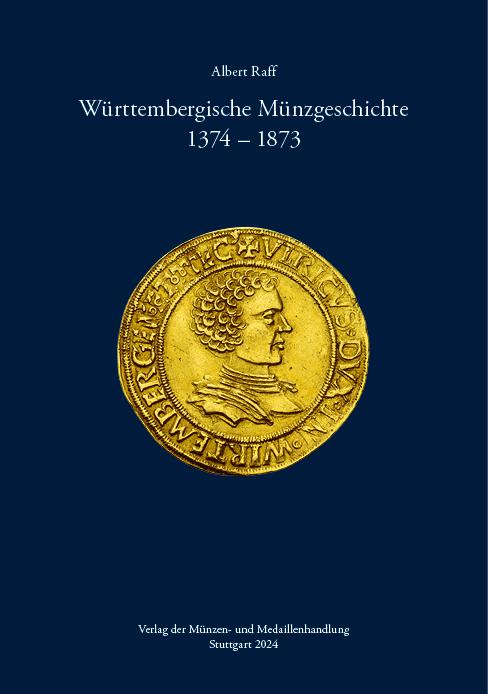 Cover-Bild Süddeutsche Münzkataloge / Württembergische Münzgeschichte 1374–1873