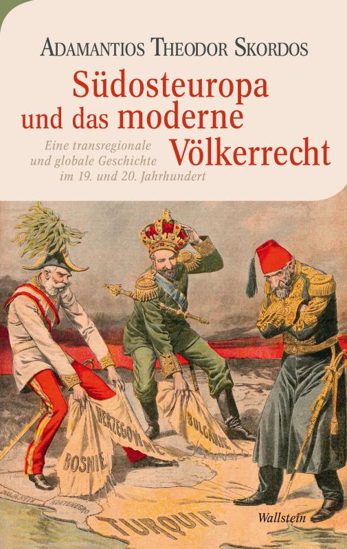 Cover-Bild Südosteuropa und das moderne Völkerrecht