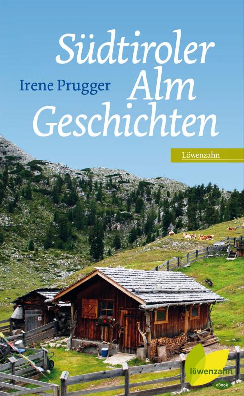 Cover-Bild Südtiroler Almgeschichten