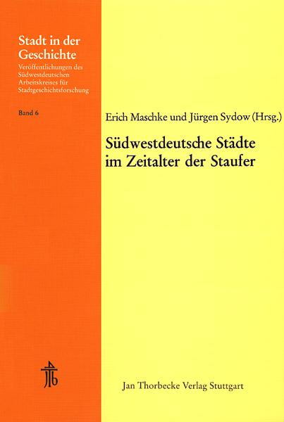 Cover-Bild Südwestdeutsche Städte im Zeitalter der Staufer