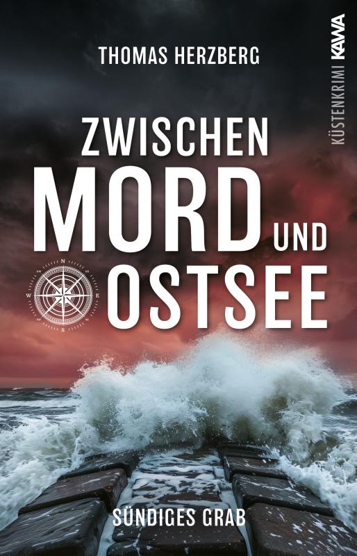 Cover-Bild Sündiges Grab (Zwischen Mord und Ostsee - Küstenkrimi 6)