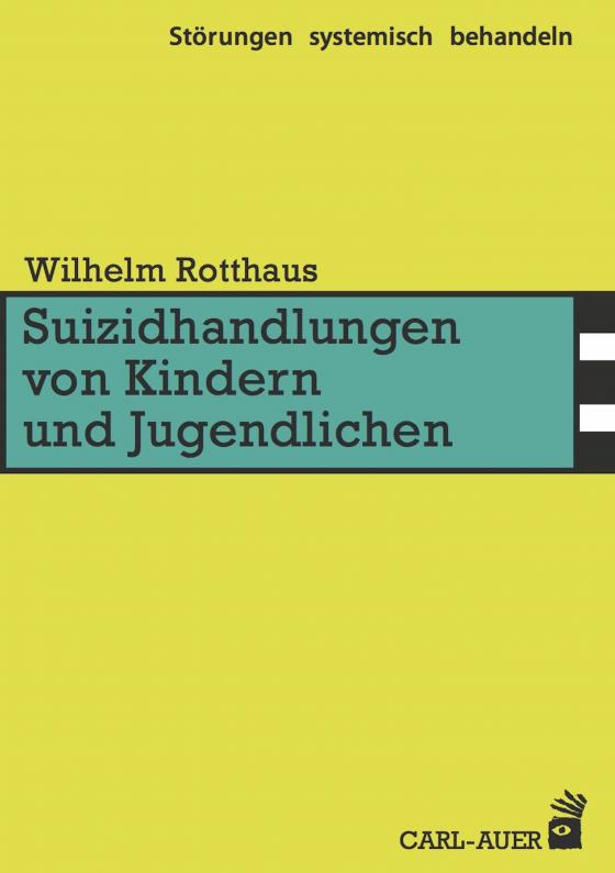 Cover-Bild Suizidhandlungen von Kindern und Jugendlichen