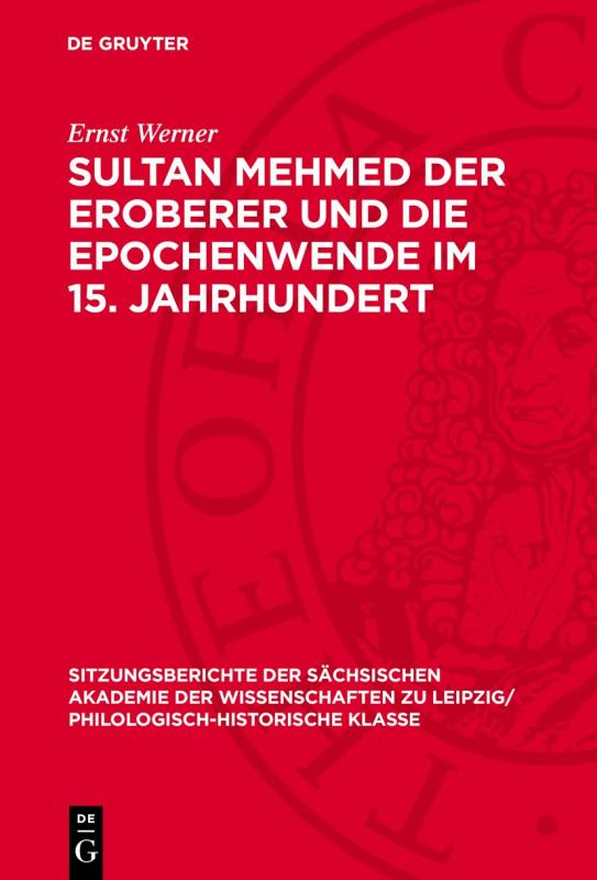 Cover-Bild Sultan Mehmed der Eroberer und die Epochenwende im 15. Jahrhundert